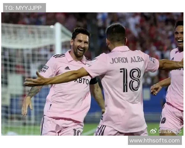 阿尔巴回忆与梅西的默契合作感慨能与历史最佳球员心意相通的喜悦 阿尔巴回忆与梅西的默契合作感慨能与历史最佳球员心意相通的喜悦