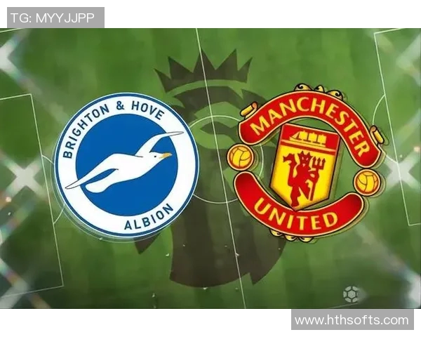 曼联主场迎战布莱顿能否打破三连败迎来前四机会 曼联主场迎战布莱顿能否打破三连败迎来前四机会