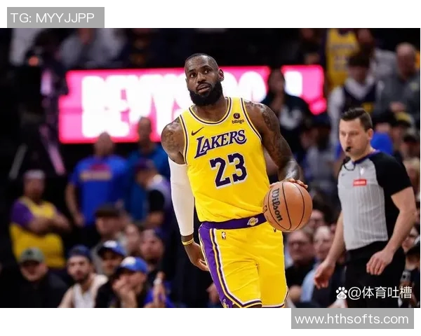 詹姆斯状态回暖表现抢眼沃西赞其活力十足贡献19分15板8助3帽